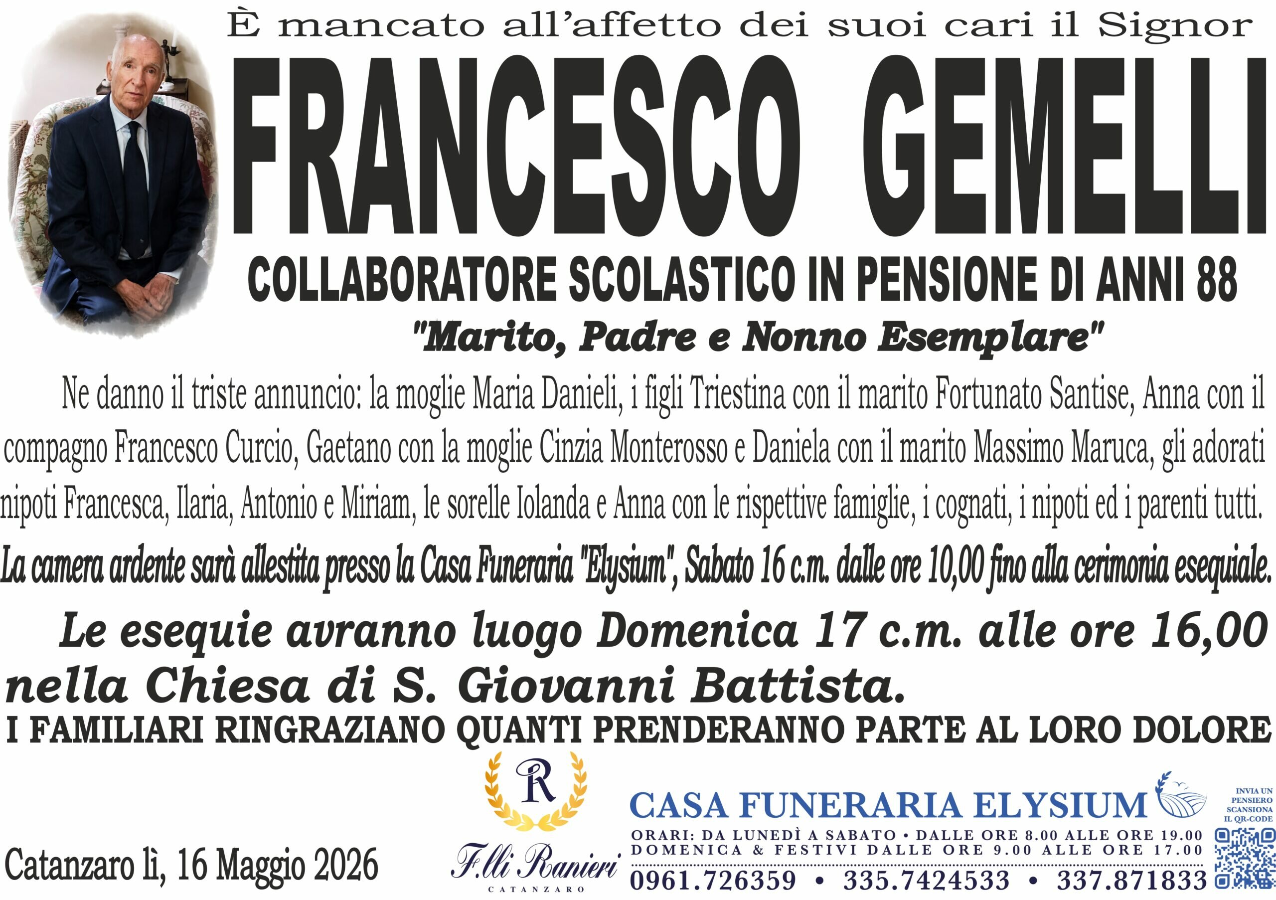 Francesco Gemelli è mancato all'affetto dei suoi cari Francesco Gemelli è mancato all'affetto dei suoi cari