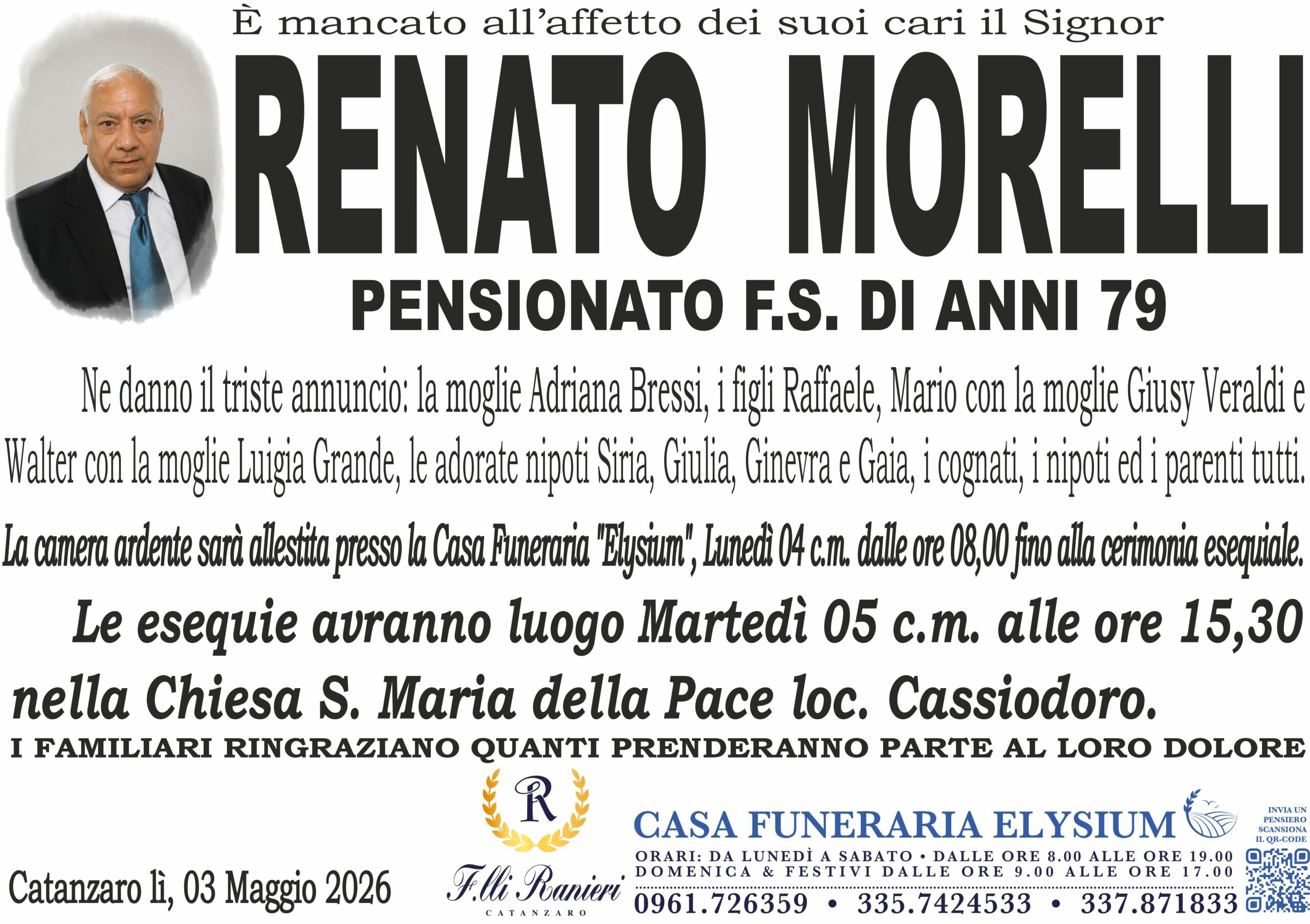 Renato Morelli &egrave; mancato all'affetto dei suoi cari