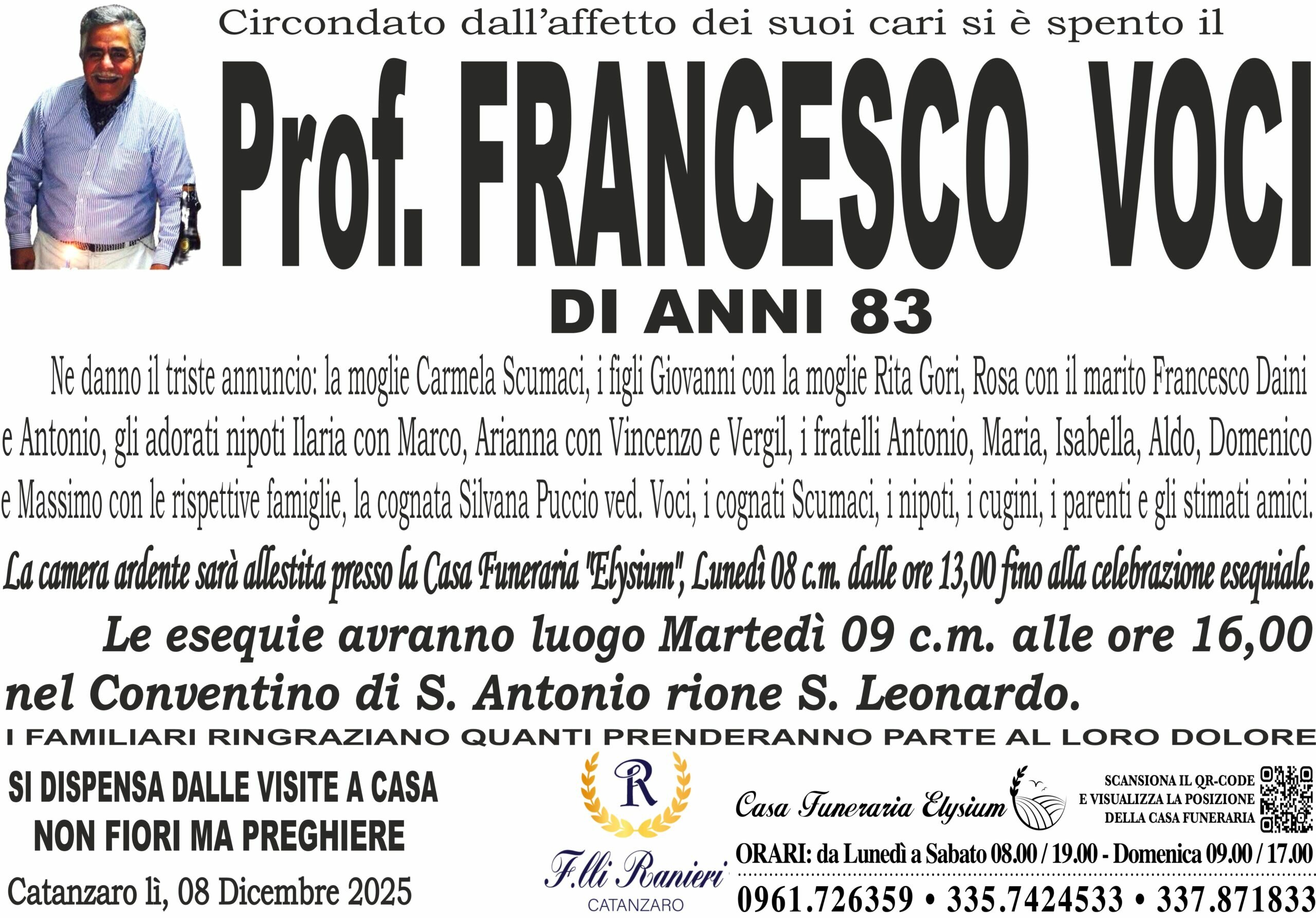 IL PROF. FRANCESCO VOCI &egrave; MANCATO ALL'AFFETTO DEI SUOI CARI