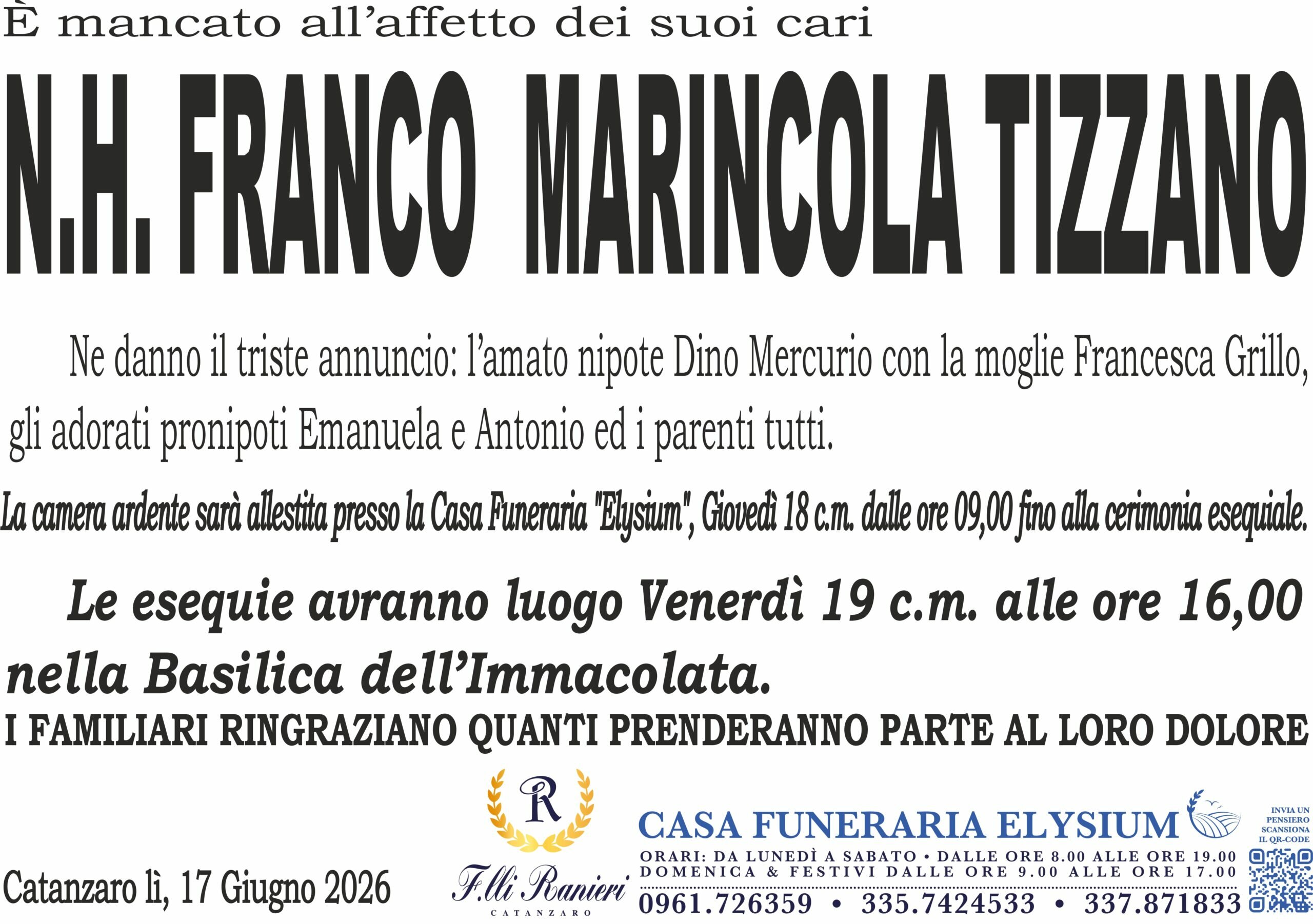 Franco Marincola Tizzano &egrave; mancato all'affetto dei suoi cari