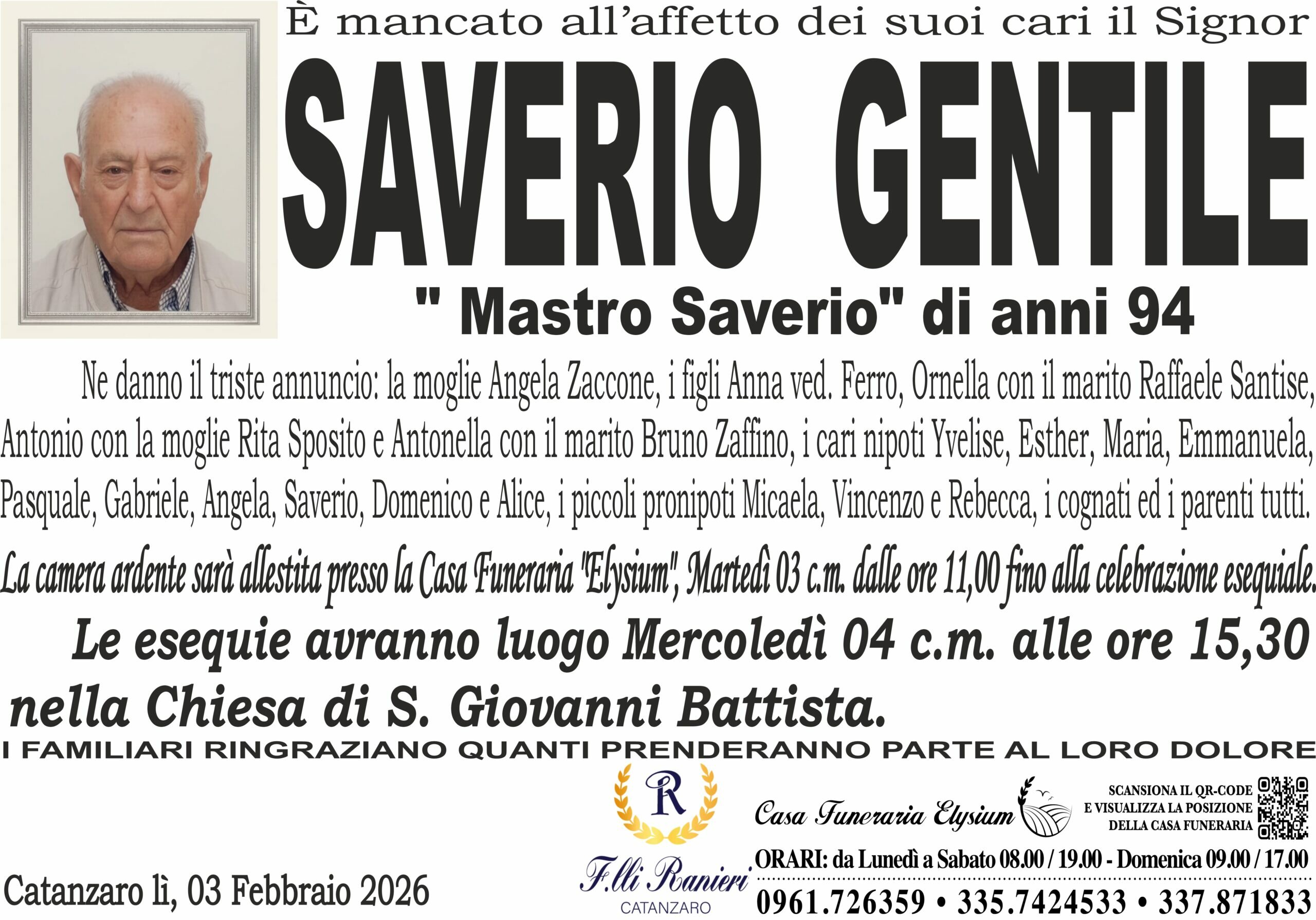 SAVERIO GENTILE &egrave; MANCATO ALL'AFFETTO DEI SUOI CARI