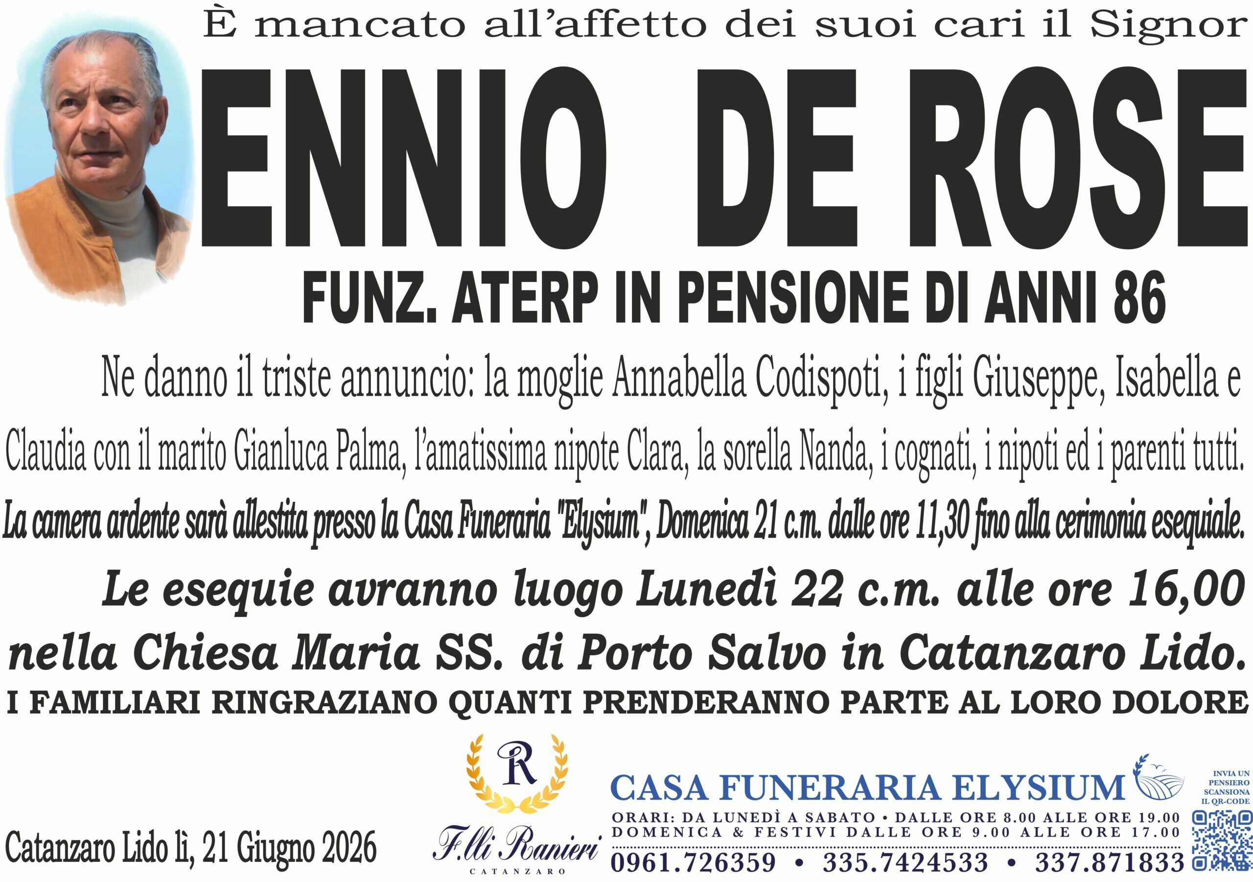 Ennio De Rose &egrave; mancato all'affetto dei suoi cari