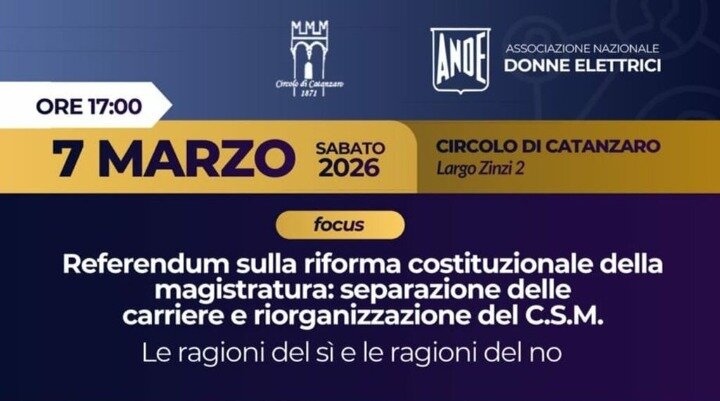 Referendum sulla riforma costituzionale della magistratura, le ragioni del S&igrave; e del No a confronto su iniziativa dell'Associazione Nazionale Donne Elettr&igrave;ci di Catanzaro