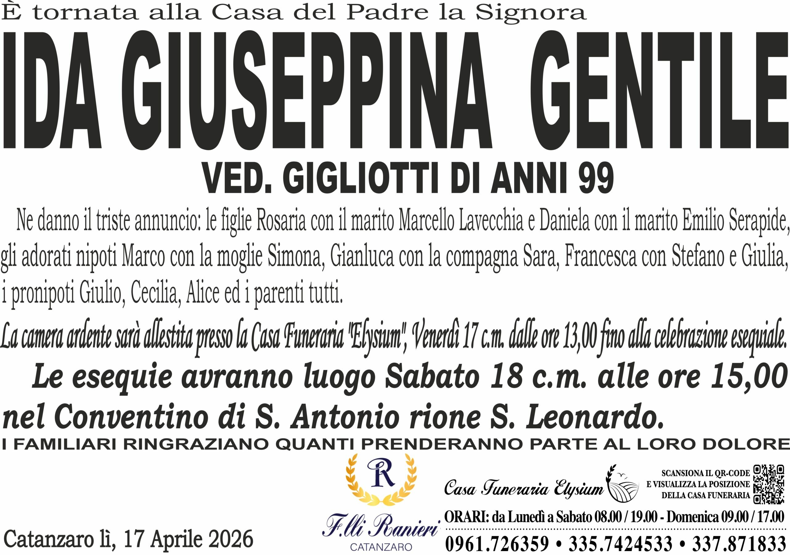 Ida Giuseppina Gentile &egrave; mancata all'affetto dei suoi cari