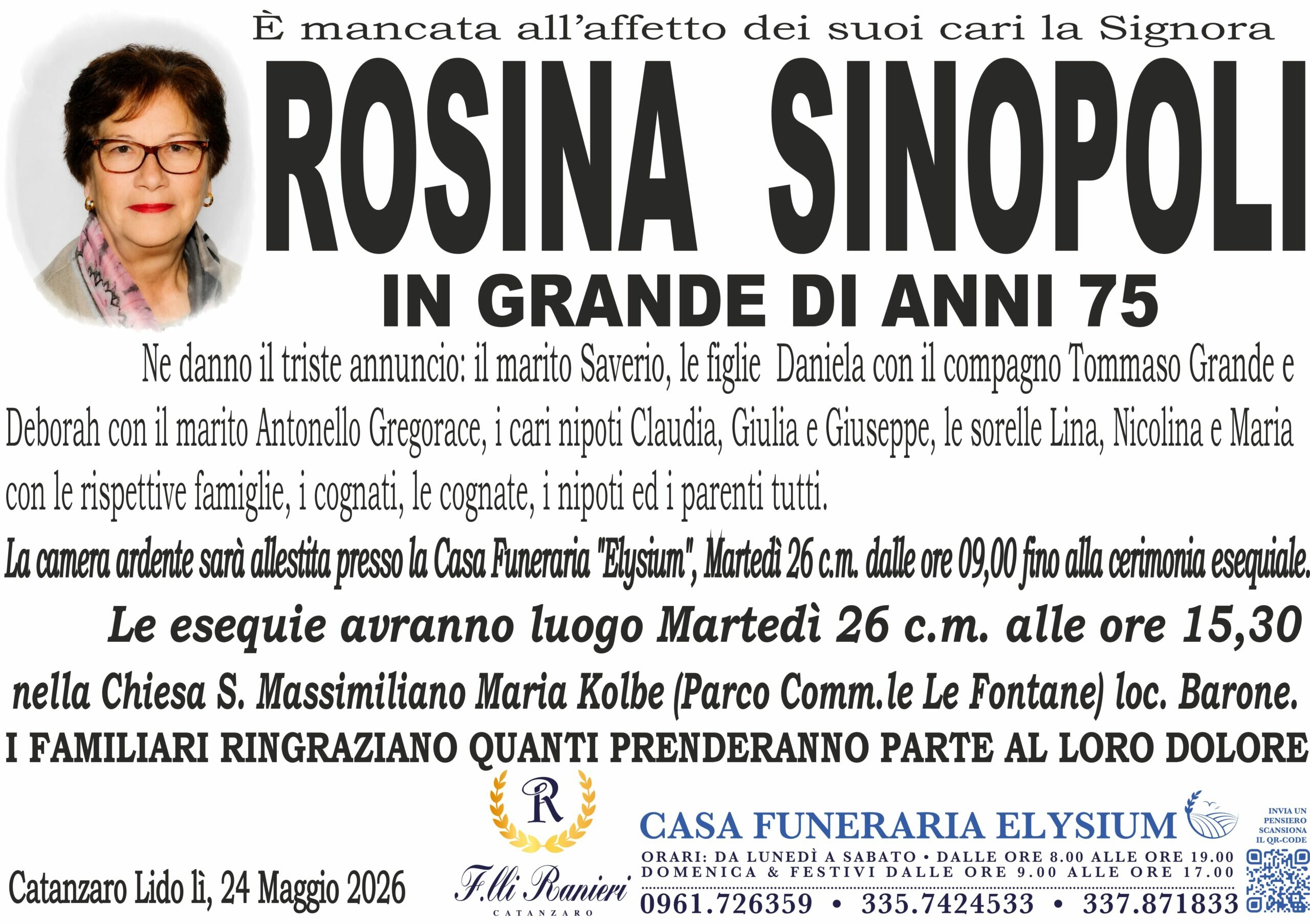 Rosina Sinopoli &egrave; mancata all'affetto dei suoi cari