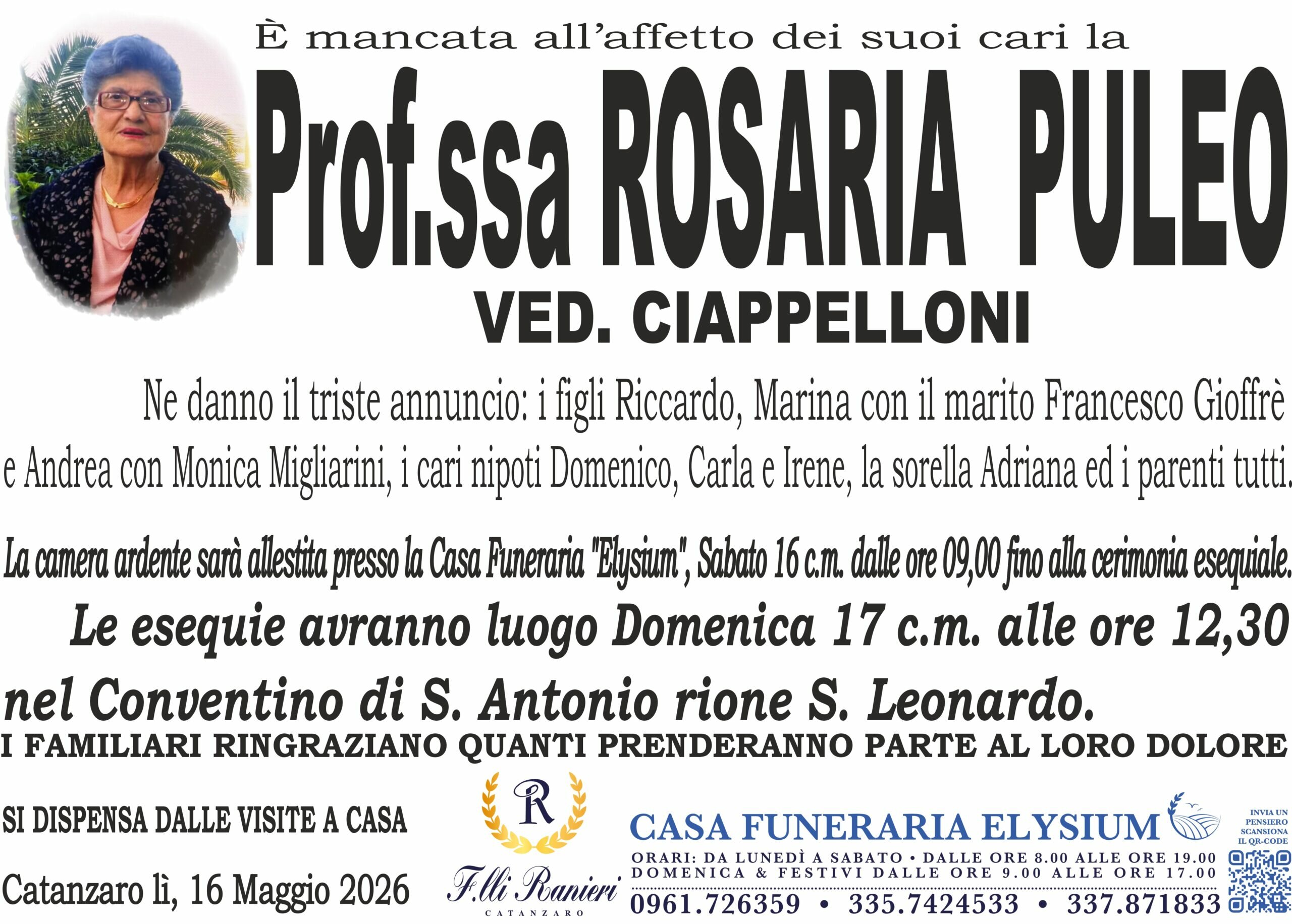 La Prof.ssa Rosaria Puleo è mancata all'affetto dei suoi cari La Prof.ssa Rosaria Puleo è mancata all'affetto dei suoi cari
