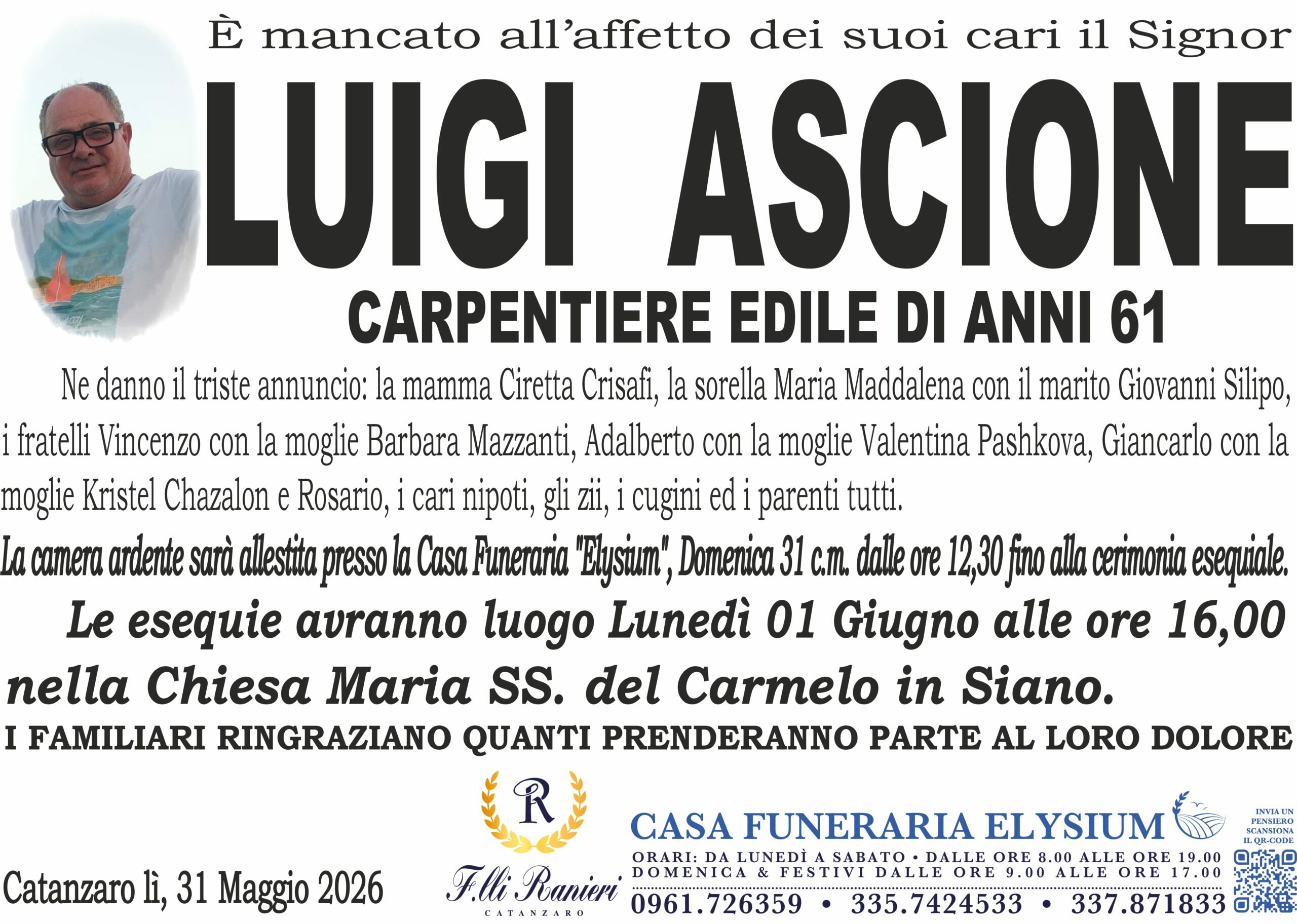 Luigi Ascione &egrave; mancato all'affetto dei suoi cari
