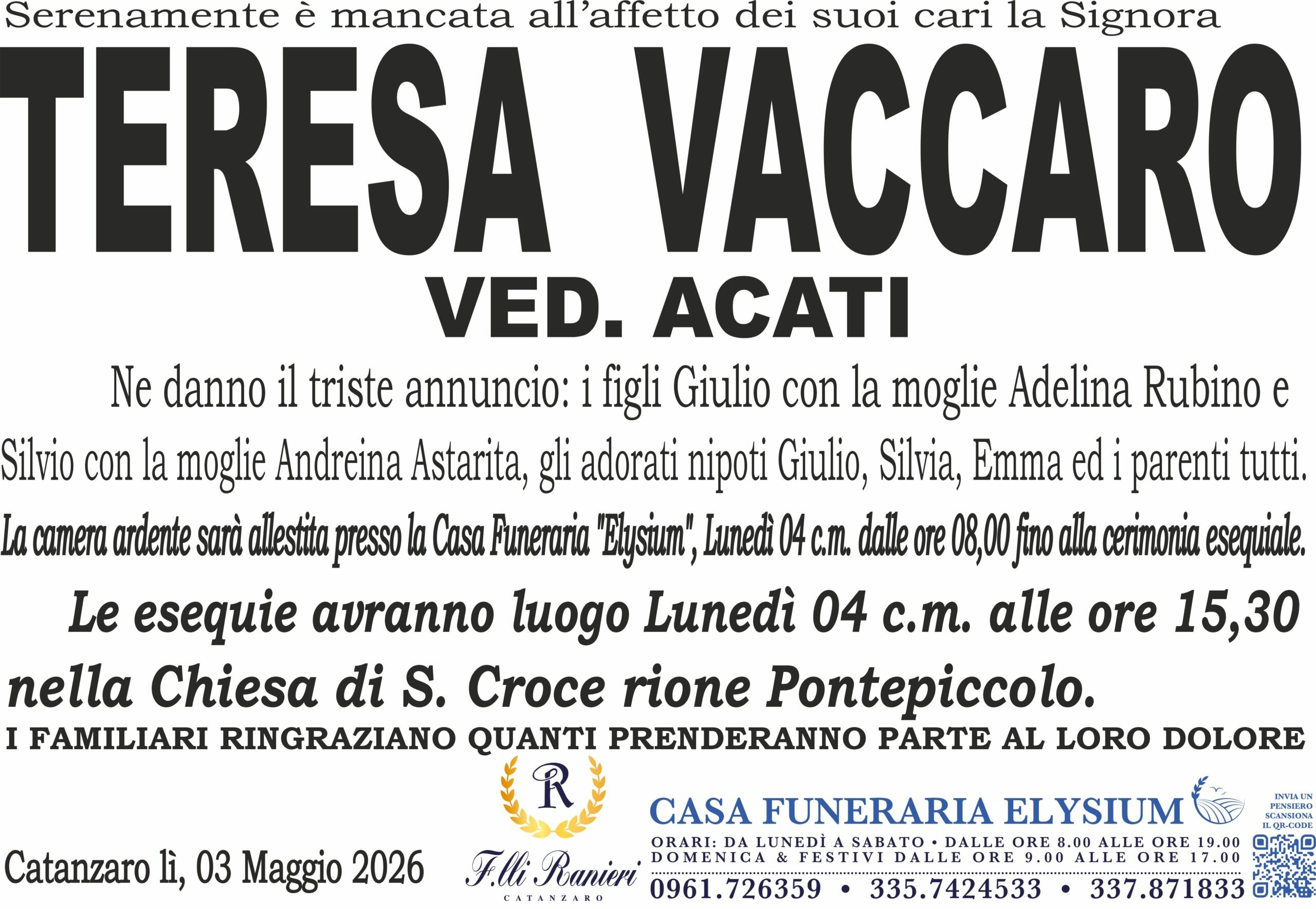 Teresa Vaccaro &egrave; mancata all'affetto dei suoi cari