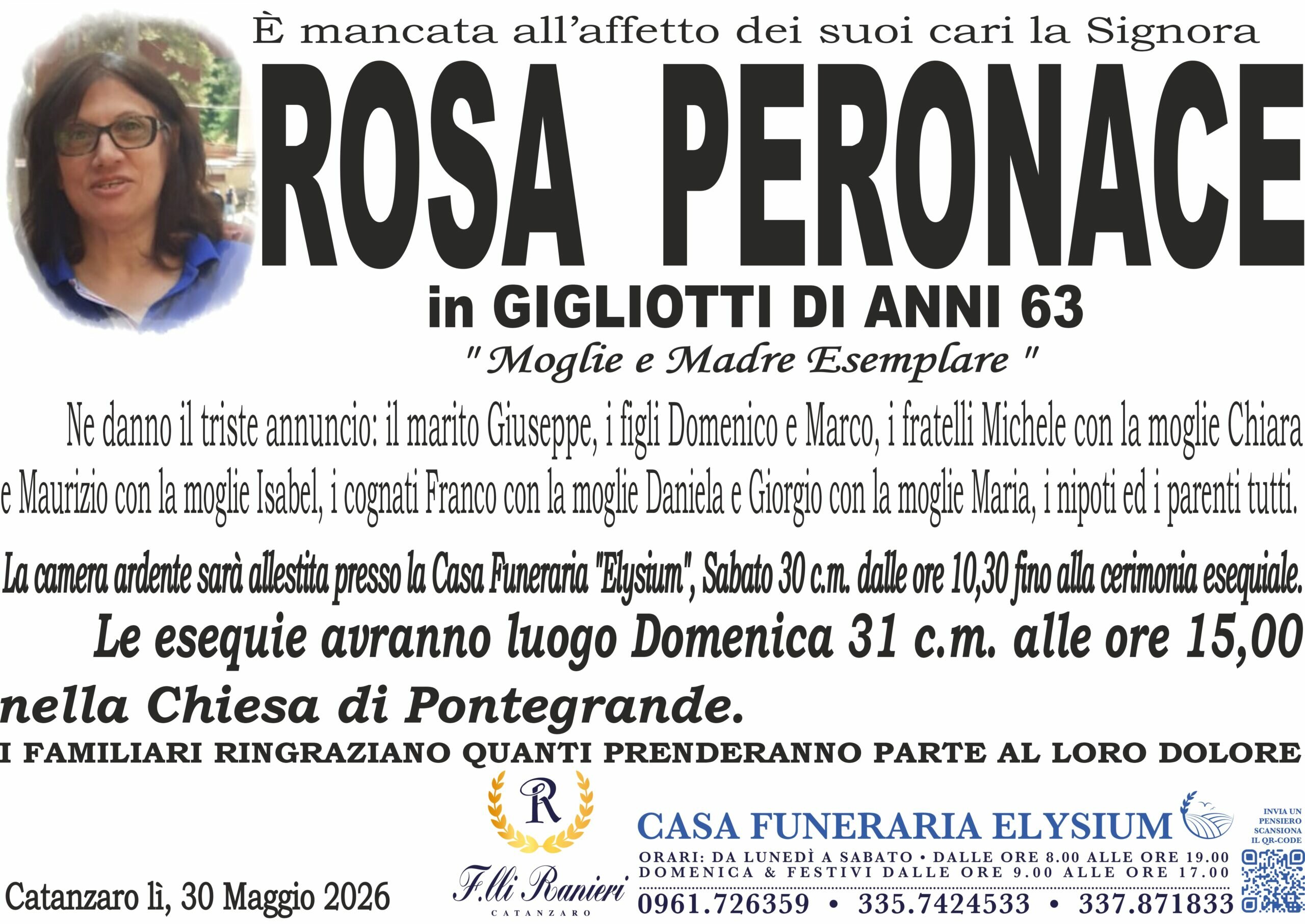 Rosa Peronace &egrave; mancata all'affetto dei suoi cari