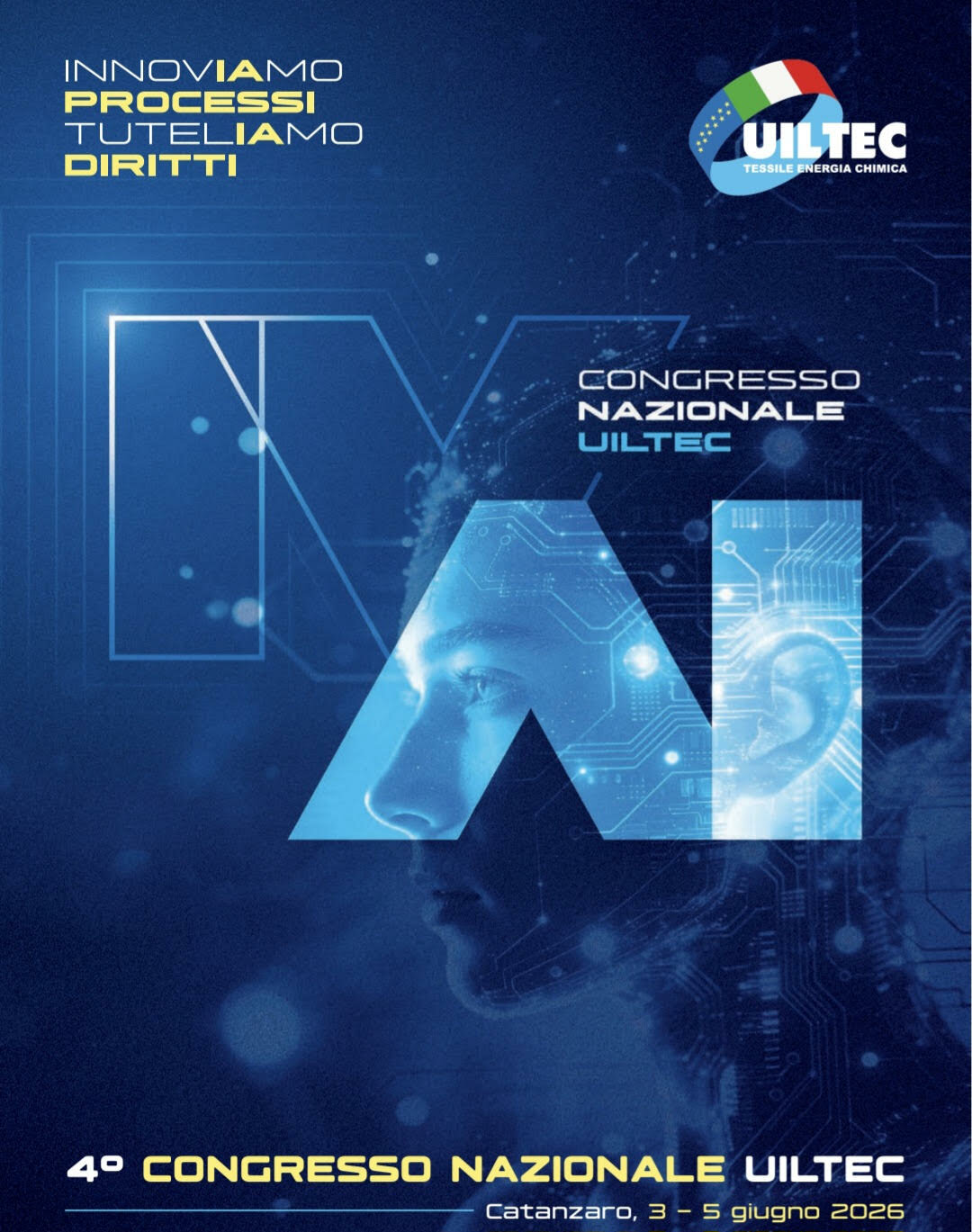 INDUSTRIA, ENERGIA E IA: DAL 3 AL 5 GIUGNO A CATANZARO IL IV CONGRESSO NAZIONALE UILTEC &ldquo;INNOVIAMO I PROCESSI, TUTELIAMO I DIRITTI&rdquo;