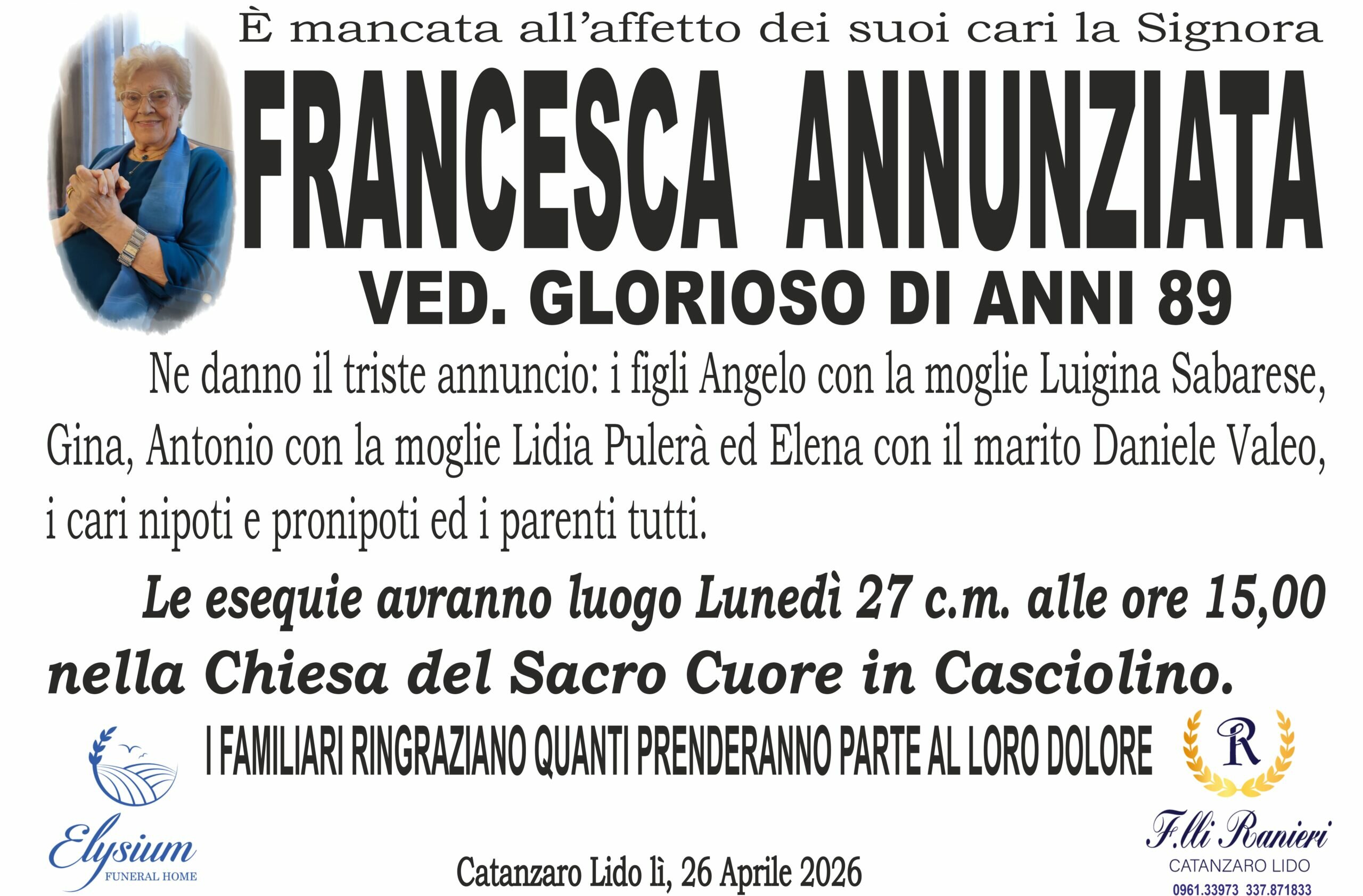 Francesca Annunziata &egrave; mancata all'affetto dei suoi cari