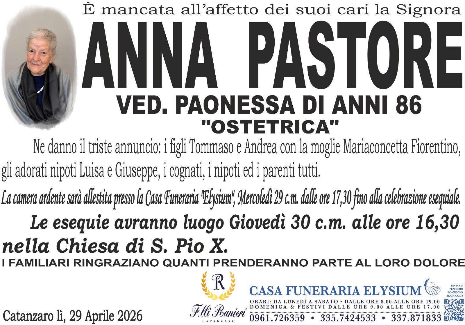 Anna Pastore &egrave; mancata all'affetto dei suoi cari