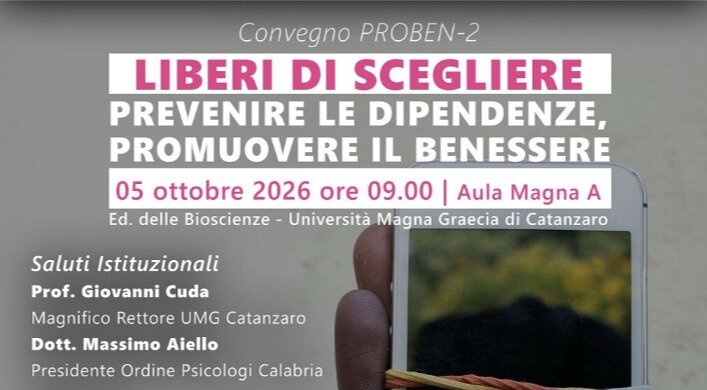 &ldquo;Liberi di scegliere: prevenire le dipendenze, promuovere il benessere&rdquo;