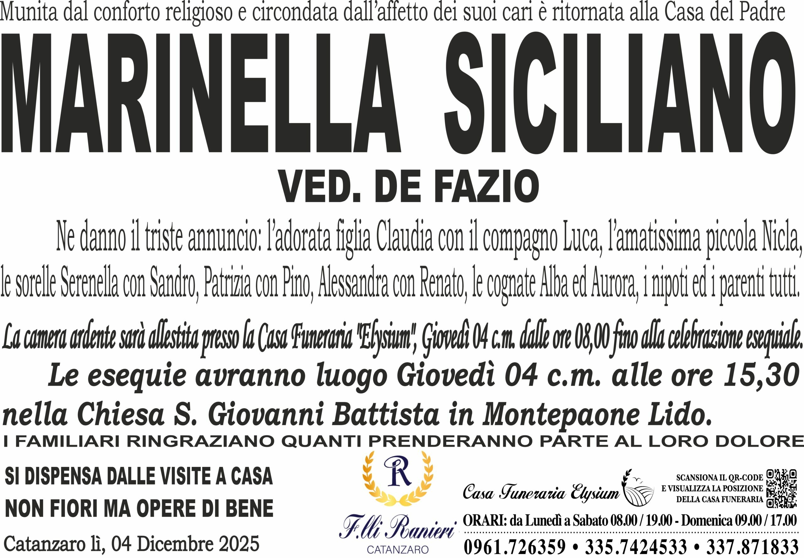 MARINELLA SICILIANO &egrave; MANCATA ALL'AFFETTO DEI SUOI CARI