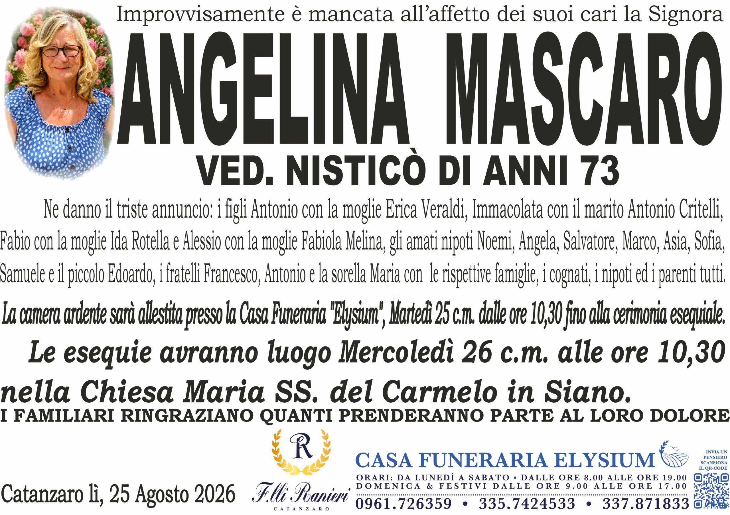 Angelina Mascaro non &egrave; pi&ugrave; con noi