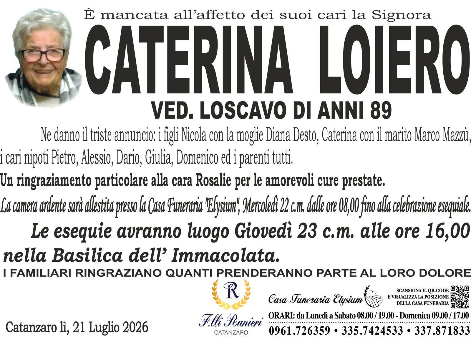 Caterina Loiero non &egrave; pi&ugrave; con noi