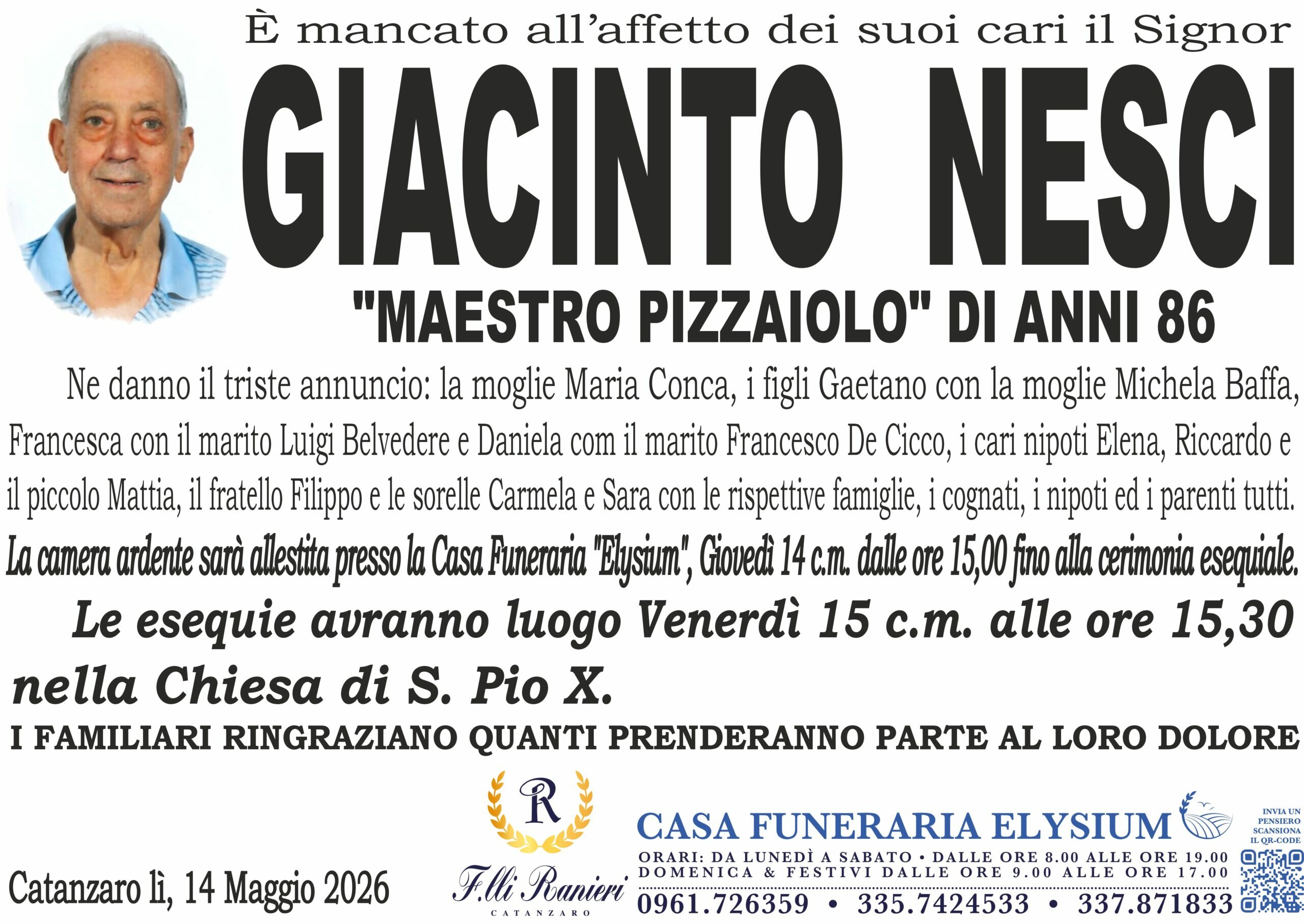Giacinto Nesci &egrave; mancato all'affetto dei suoi cari