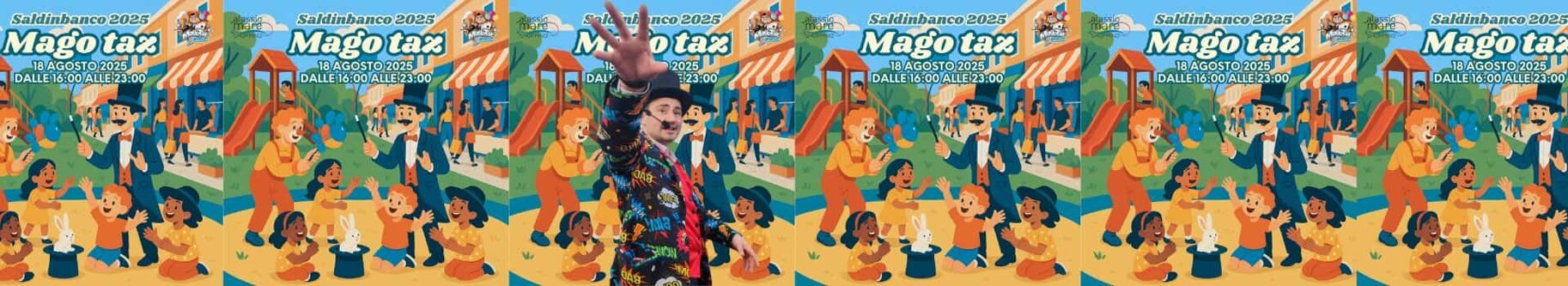 Mago Taz e la locandina con scritto Saldimbanco 2025 Mago Taz