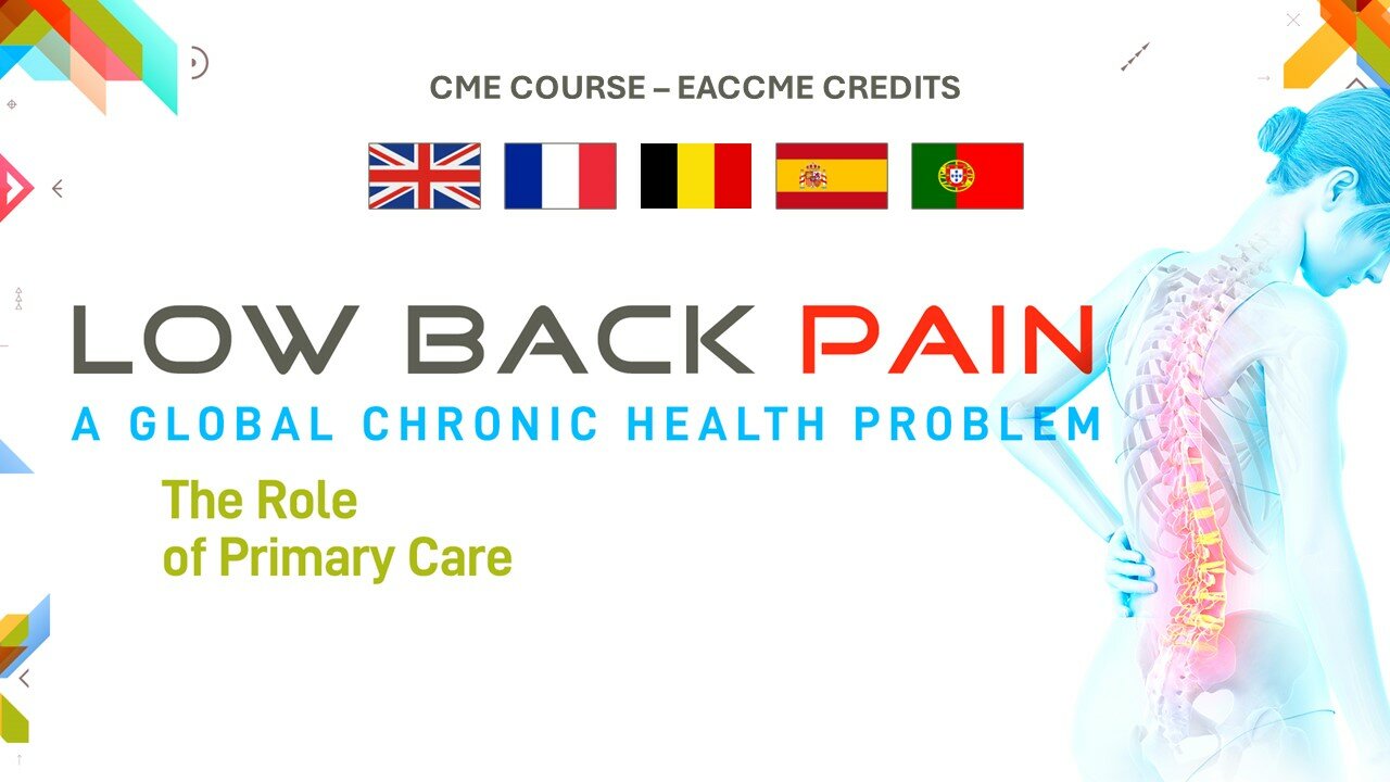 LOW BACK PAIN, A GLOBAL CHRONIC HEALTH PROBLEM: The Role of Primary Care UEMS