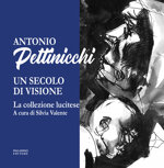 antonio-pettinicchi-un-secolo-di-visione-la-collezione-lucitese