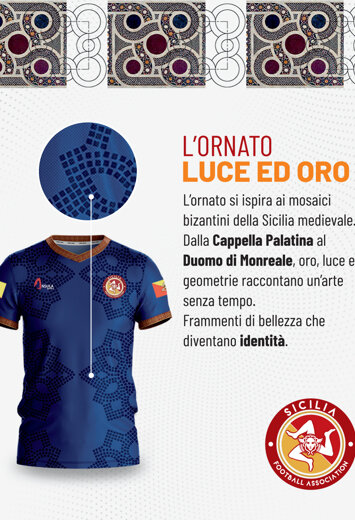 L'ornato di Luce ed Oro di Adelasia la terza maglia della NAzionale Siciliana si ispirta ai mosaici bizantini 