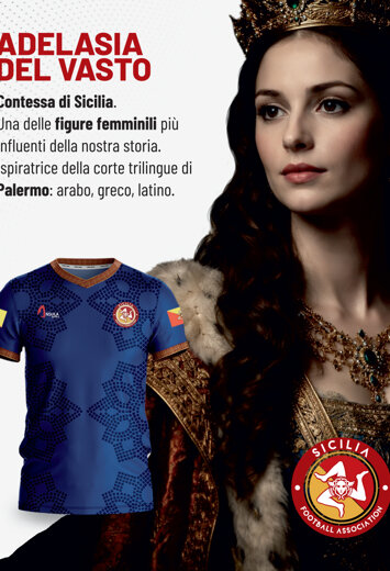 La terza maglia della Nazionale Siciliana si ispira nel design ad Adelasia del Vasto.