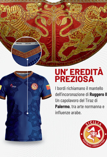 La terza maglia della Nazionale Siciliana si ispira nei ricami al mantello dell'incoronazione di Ruggero II