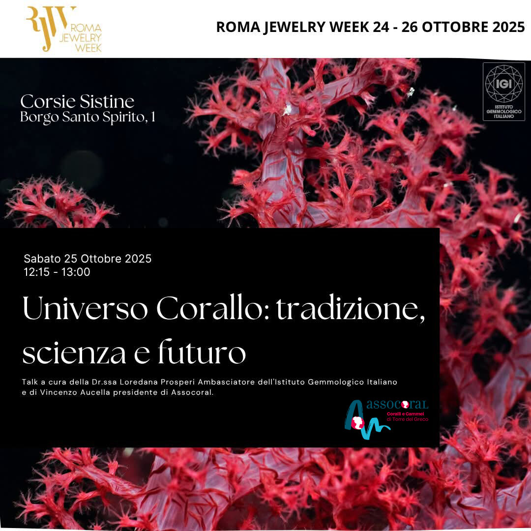Assocoral at the Rome Jewelry Week 2025 with &ldquo;Universo Corallo: Tradition, Science and Future&rdquo;