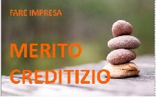 Merito (affidabilità) creditizio: Asset immateriale della nostra impresa