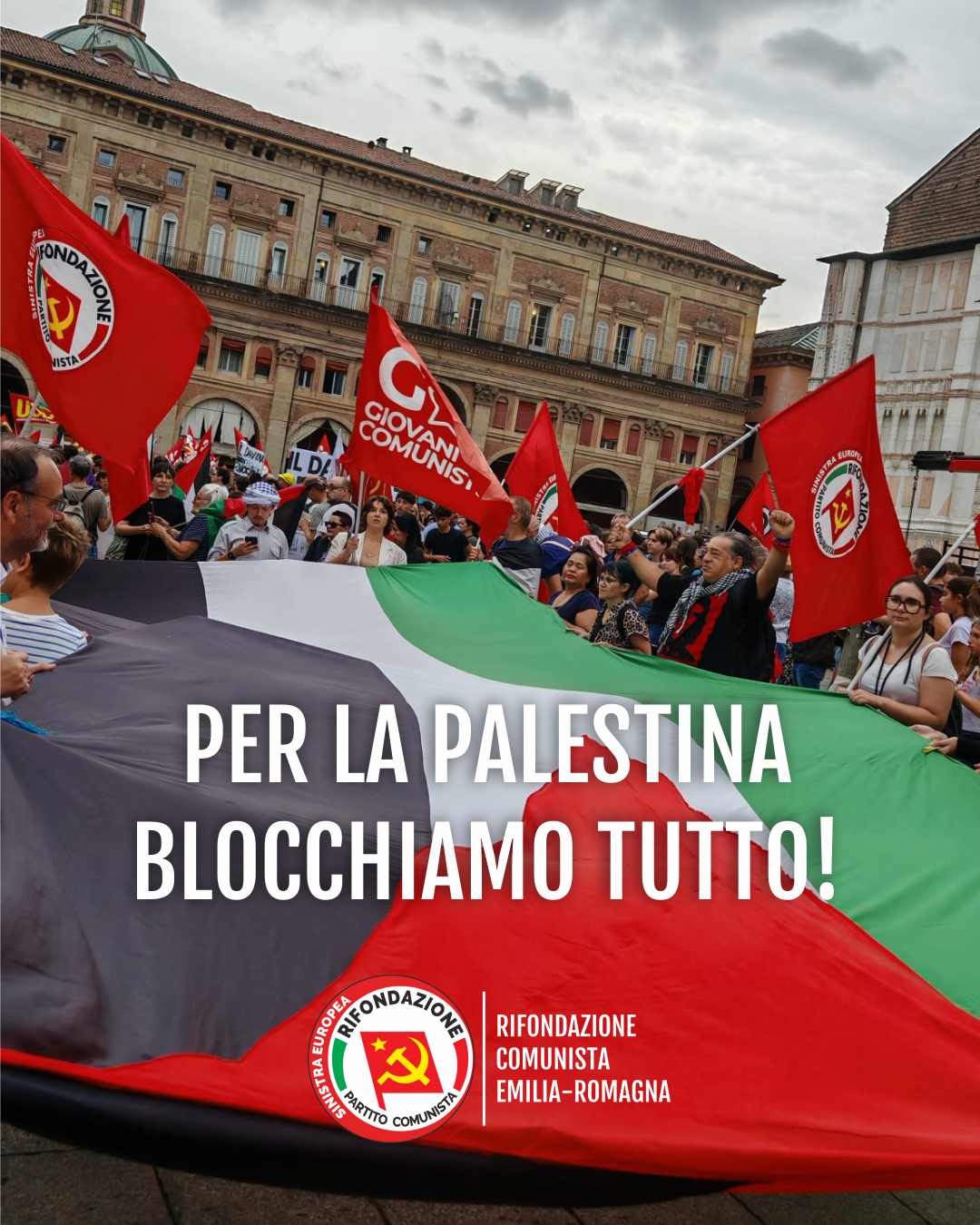 PER LA PALESTINA BLOCCHIAMO TUTTO!