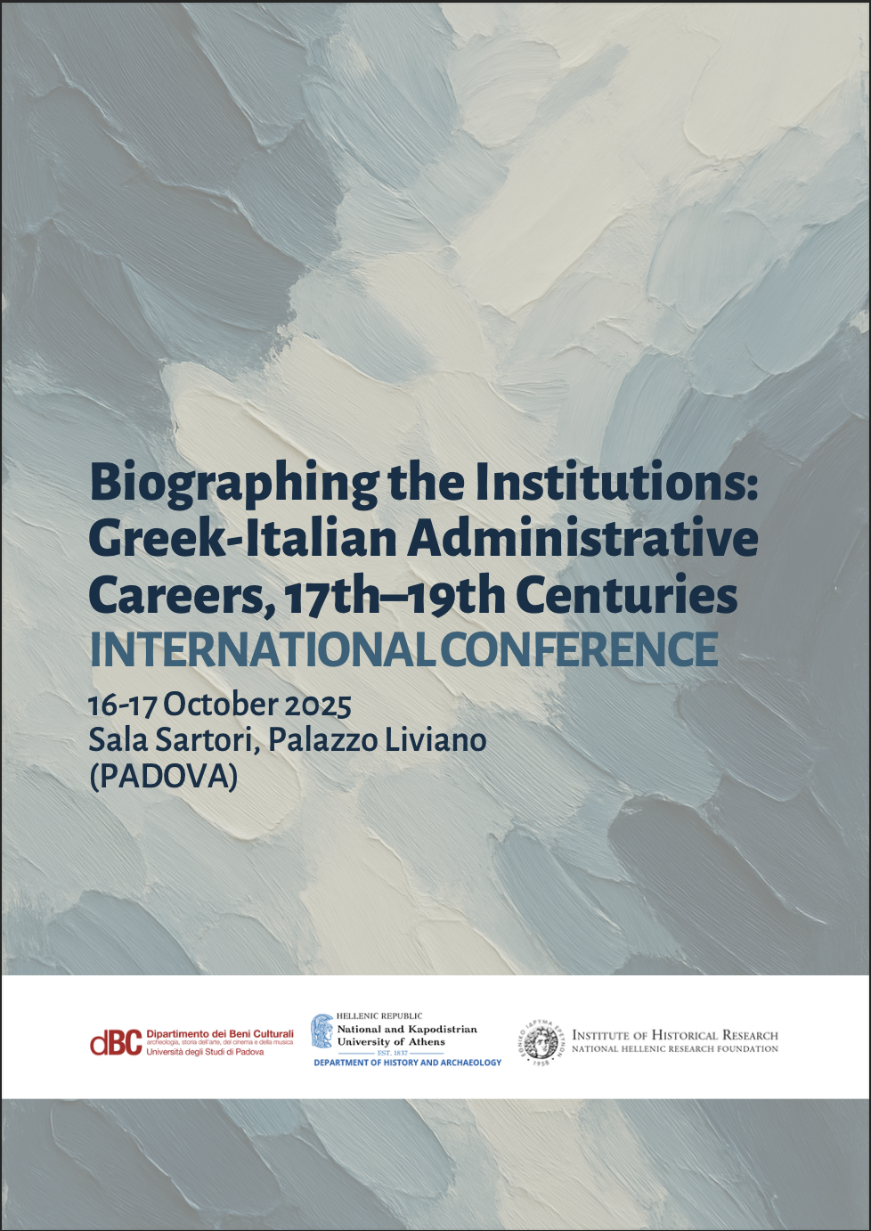 International conference: Biographing the Institutions: Greek-Italian Administrative Careers, 17th–19th Centuries
