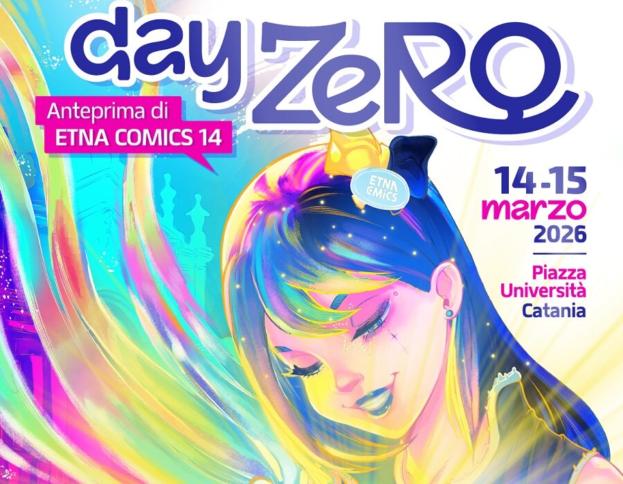 Il 14 e 15 marzo a piazza Università il Day Zero di Etna Comics 2026 Il 14 e 15 marzo a piazza Università il Day Zero di Etna Comics 2026