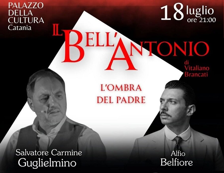 Al Cortile Platamone per ‘Palcoscenico Catania’ Salvatore Carmine Guglielmino riscrive il Bell'Antonio di Brancati