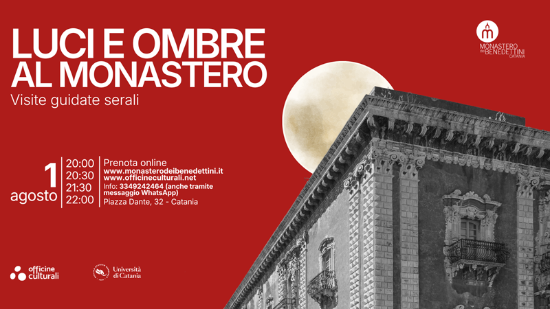 &lsquo;Luci e Ombre al Monastero&rsquo;, visite guidate serali al Monastero dei Benedettini