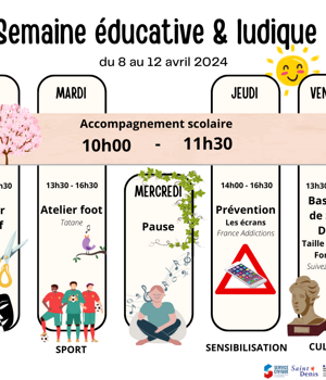 Semaine éducative et ludique du 8 au 12 avril 2024