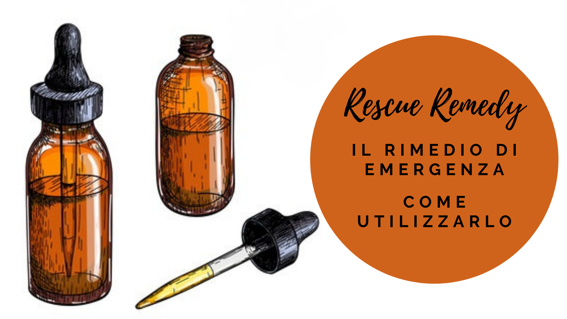 Rescue remedy: come utilizzarlo in modo efficace.