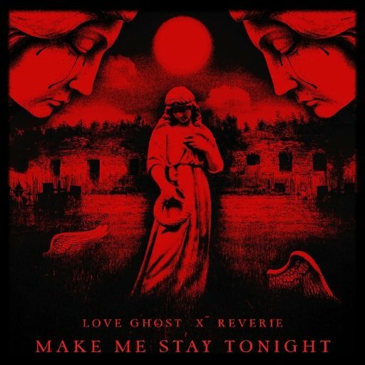 “Make Me Stay Tonight” è il nuovo singolo e video dei Love Ghost con la collaborazione di Reverie