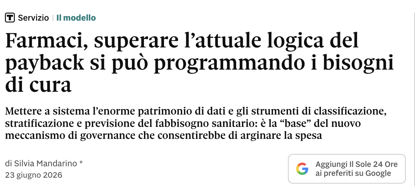 Superare il payback in Italia si può: è tempo di una governance del farmaco fondata sui dati (di Silvia Mandarino) Superare il payback in Italia si può: è tempo di una governance del farmaco fondata sui dati (di Silvia Mandarino)