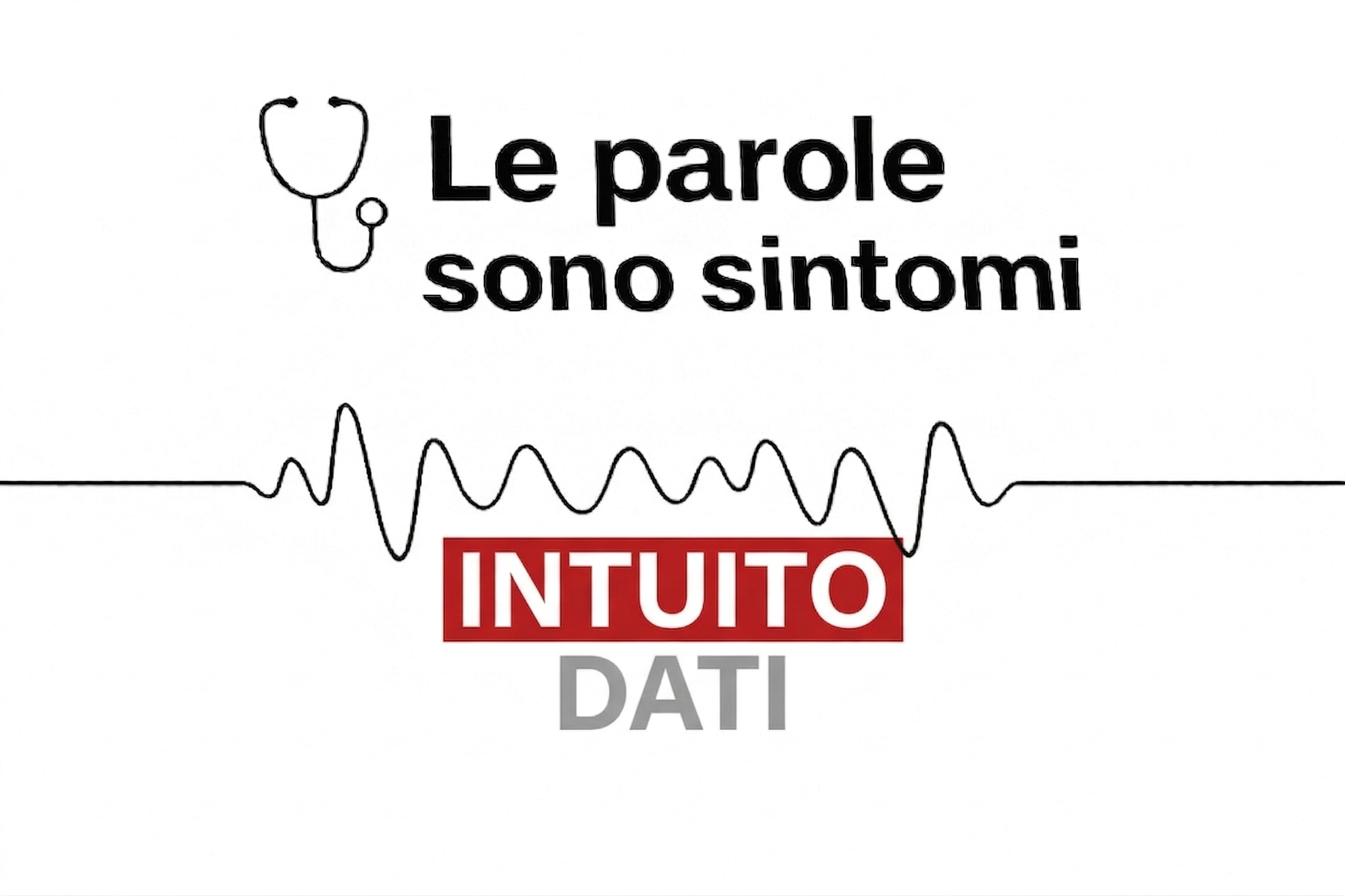 🩺 Le parole sono sintomi - #32 INTUITO