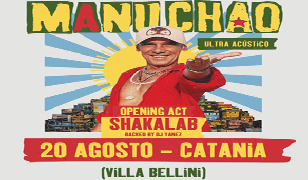 Manu Chao di nuovo in Sicilia, il 20 agosto alla Villa Bellini di Catania Manu Chao di nuovo in Sicilia, il 20 agosto alla Villa Bellini di Catania