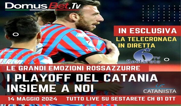 Serie C, play off del Catania in chiaro su Sestarete TV