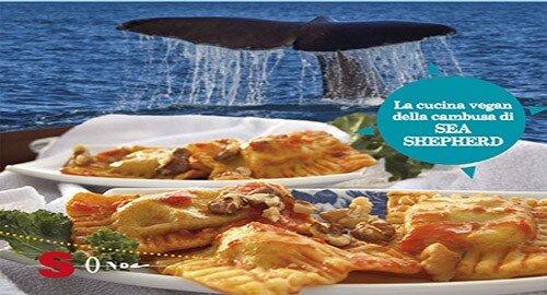 "Pensa, mangia, agisci", la cucina Vegan della cambusa di Sea Shepherd secondo Raffaella Tolicetti