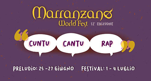 Torna a Catania la 12^ edizione di "Marranzano World Fest" con il tema "Cuntu, cantu, rap", dal 25 al 27 giugno "preludio" di attività tra Castello Ursino e Piazza dei Libri Torna a Catania la 12^ edizione di "Marranzano World Fest" con il tema "Cuntu, cantu, rap", dal 25 al 27 giugno "preludio" di attività tra Castello Ursino e Piazza dei Libri