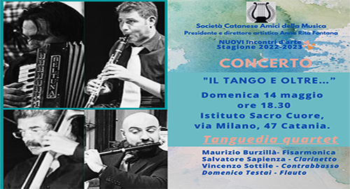 La Scam ospita il 14 maggio, a Catania, i "Tanguedia Quartet" che interpretano &ldquo;Il tango e oltre&hellip;&rdquo;