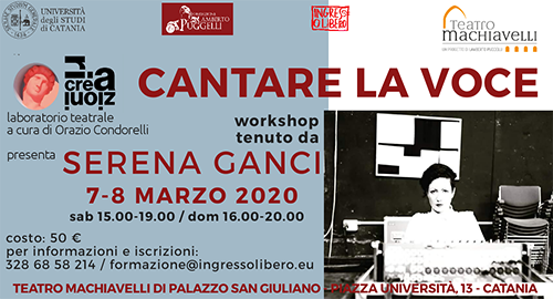 Il 7 e l'8 Marzo al "Machiavelli" di Catania workshop intensivo di Serena Ganci &ldquo;Cantare la voce&rdquo;