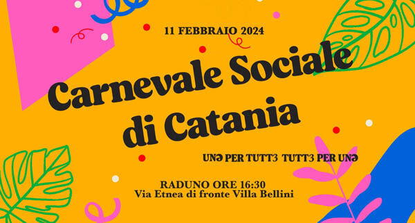 Alle porte (10 e 11 febbraio) il Carnevale Sociale di Catania