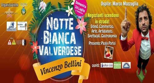 Notte Bianca valverdese "Vincenzo Bellini" domenica 24 luglio dalle 18 a mezzanotte
