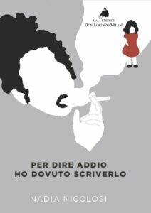 copertina-per-dire-addio-ho-dovuto-scriverlo-212x300-1202990876.jpg
