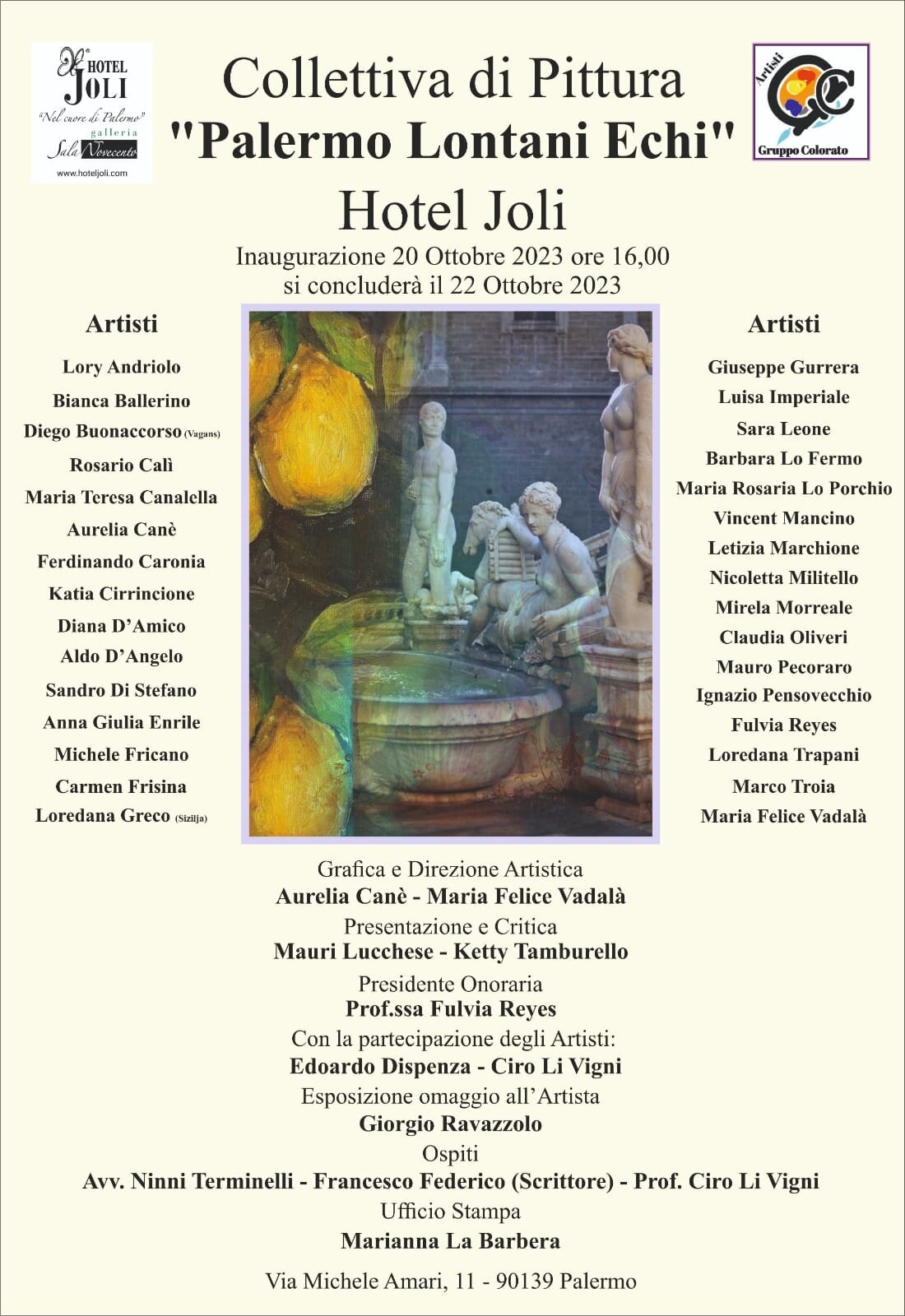 Gli artisti del Gruppo Colorato protagonisti della mostra corale “Palermo Lontani Echi” Gli artisti del Gruppo Colorato protagonisti della mostra corale “Palermo Lontani Echi”