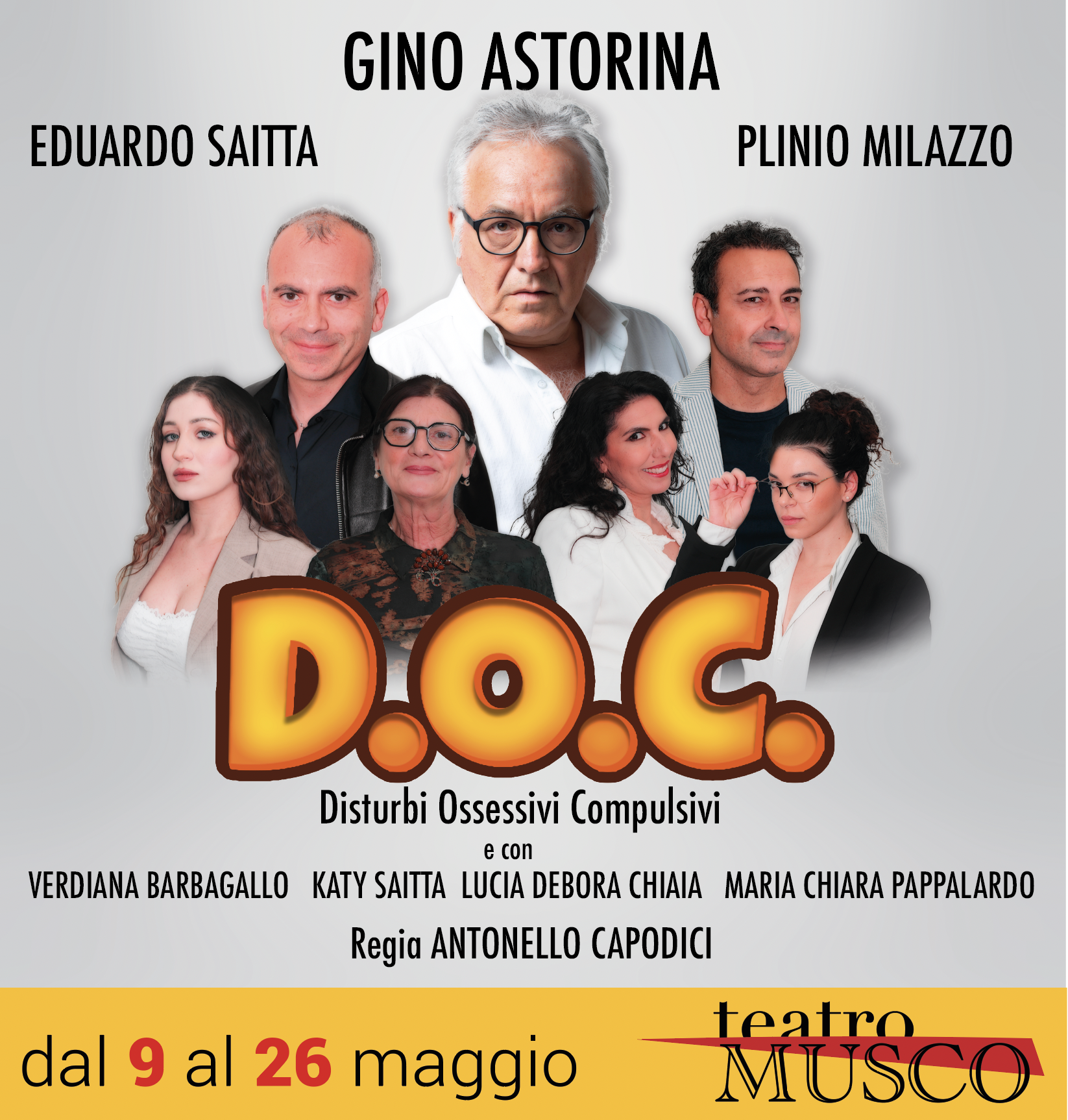 &ldquo;Doc - Disturbi ossessivi compulsivi&rdquo;, dal 9 maggio al "Musco" di Catania con Gino Astorina, Eduardo Saitta e Plinio Milazzo